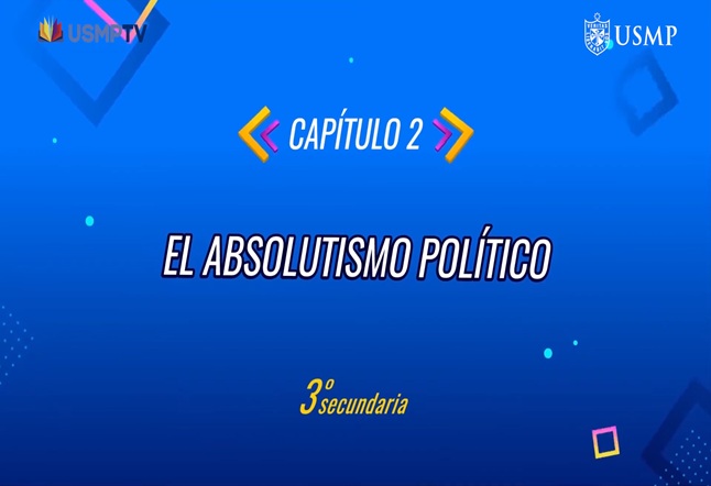 Capítulo N° 2 - El Absolutismo Político